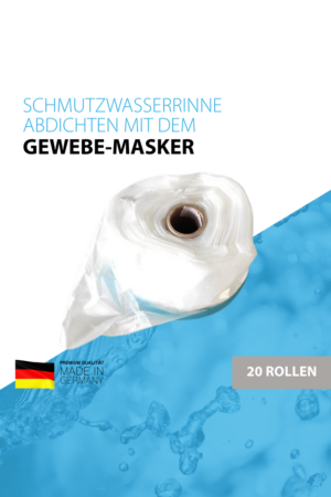 Gewebe Masker - zum Abdichten der Schmutzwasser Rinne